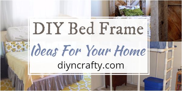 DIY Bed Frame Ideas For Your