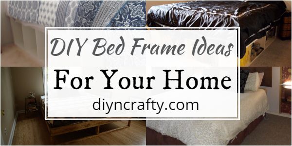 DIY Bed Frame Ideas For Your