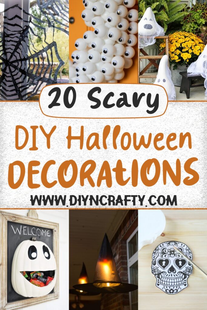 20 Cute And Scary DIY Halloween Decorations - DIYnCrafty